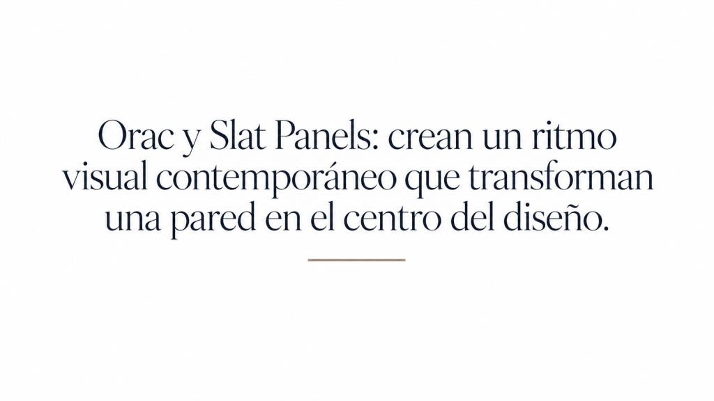 ORAC SLAT PANELS PAREDES